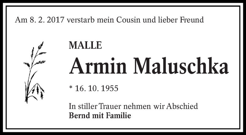  Traueranzeige für Armin Maluschka vom 16.02.2017 aus lausitzer_rundschau