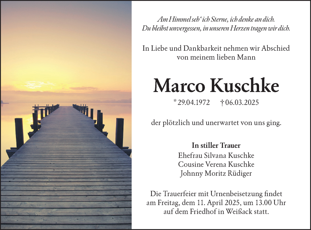  Traueranzeige für Marco Kuschke vom 15.03.2025 aus Lausitzer Rundschau