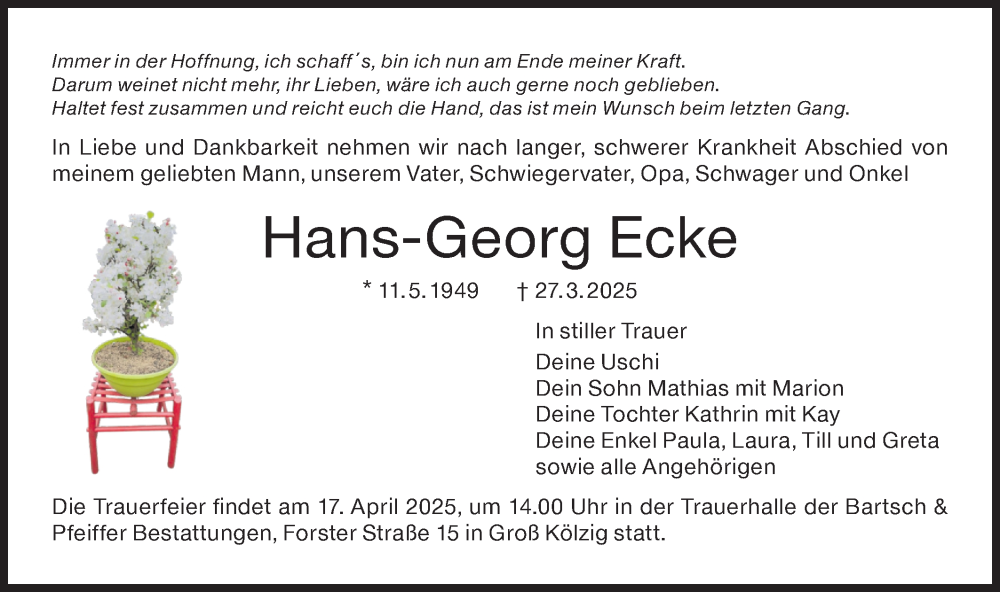  Traueranzeige für Hans-Georg Ecke vom 12.04.2025 aus Lausitzer Rundschau