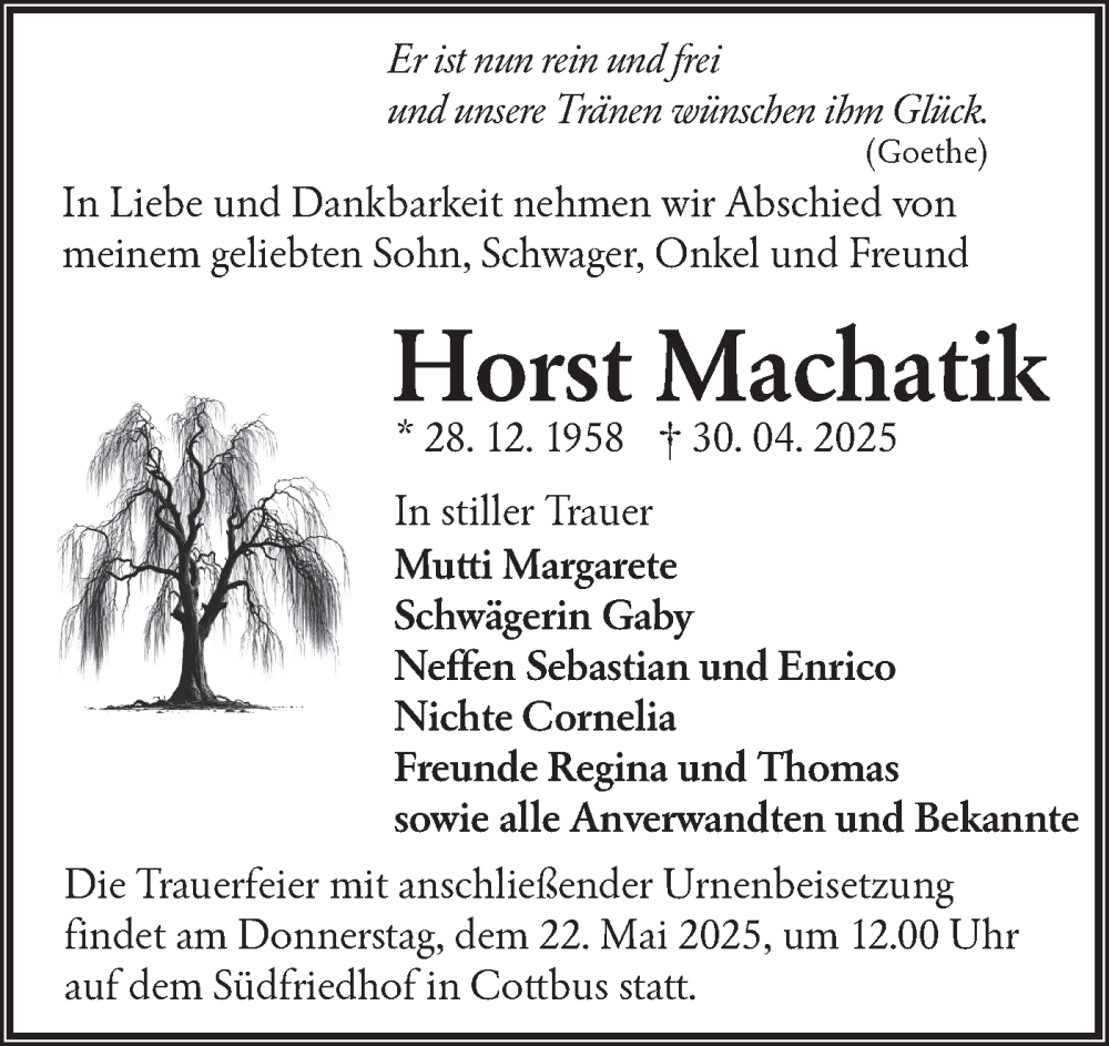  Traueranzeige für Horst Machatik vom 10.05.2025 aus Lausitzer Rundschau