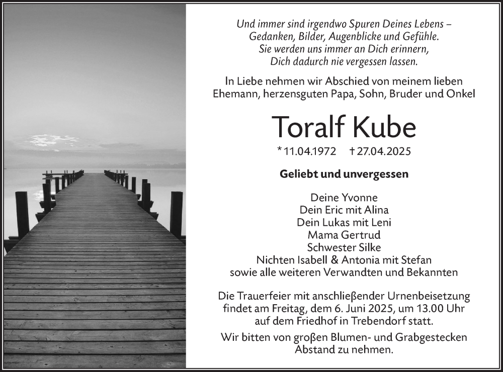 Traueranzeige für Toralf Kube vom 10.05.2025 aus Lausitzer Rundschau