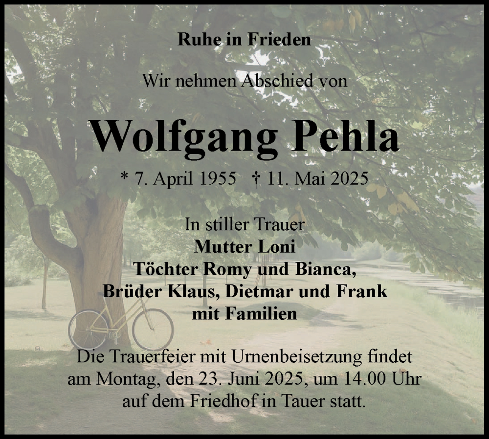  Traueranzeige für Wolfgang Pehla vom 14.06.2025 aus Lausitzer Rundschau