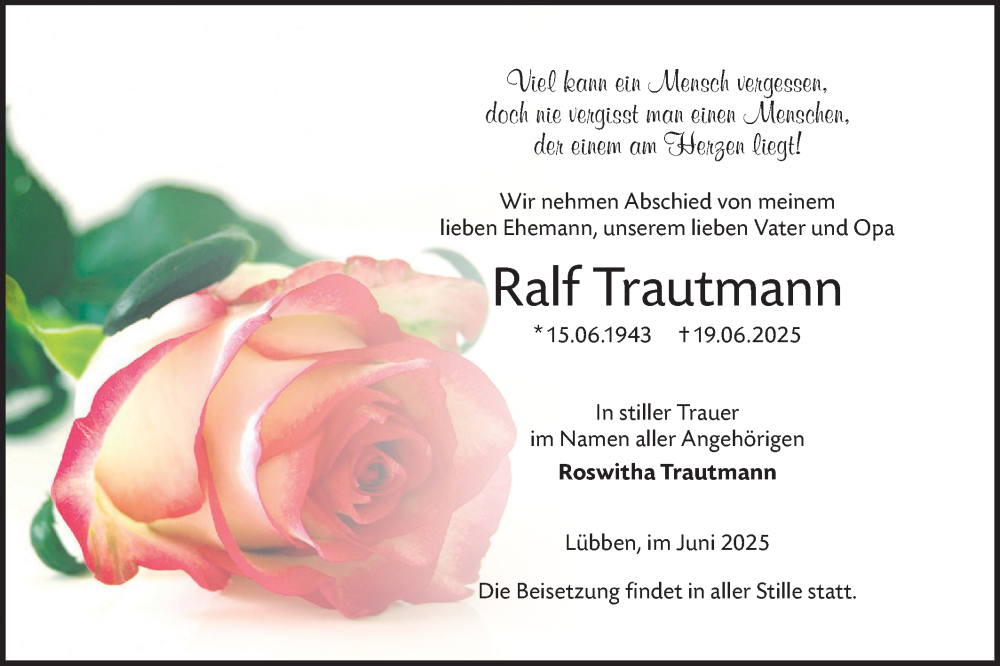  Traueranzeige für Ralf Trautmann vom 05.07.2025 aus Lausitzer Rundschau