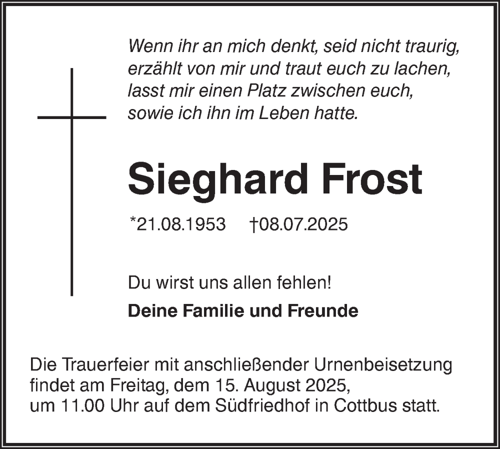  Traueranzeige für Sieghard Frost vom 12.07.2025 aus Lausitzer Rundschau