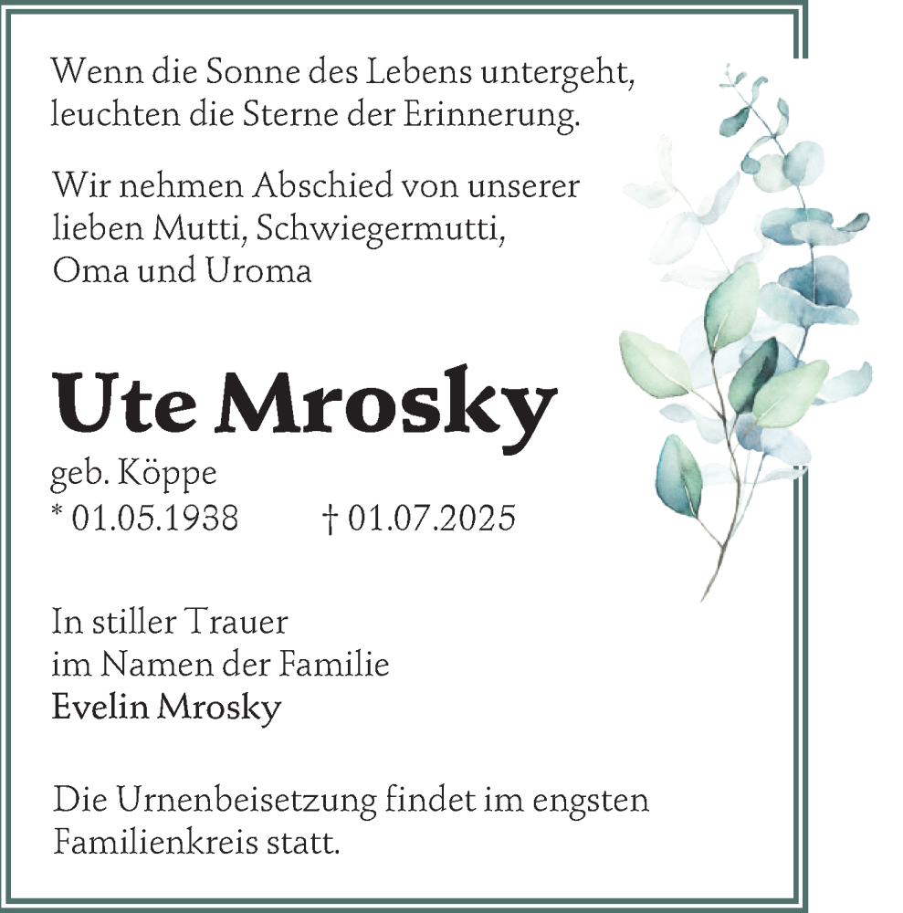  Traueranzeige für Ute Mrosky vom 19.07.2025 aus Lausitzer Rundschau